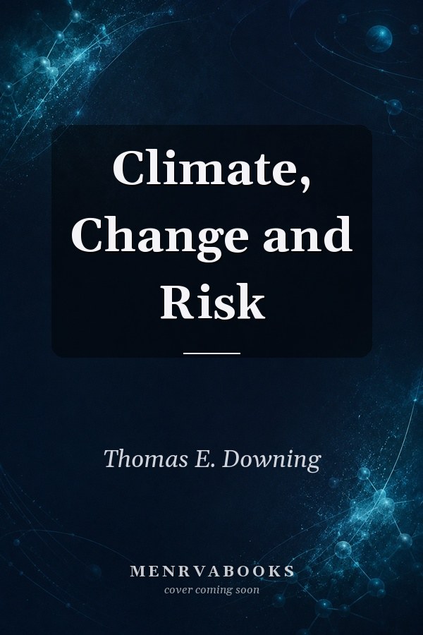 Climate, Change and Risk