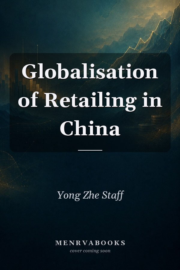 Globalisation of Retailing in China