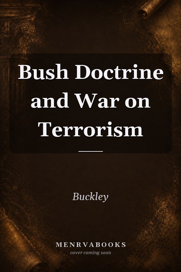 Bush Doctrine and War on Terrorism