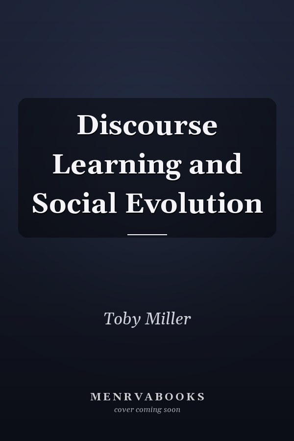 Discourse Learning and Social Evolution