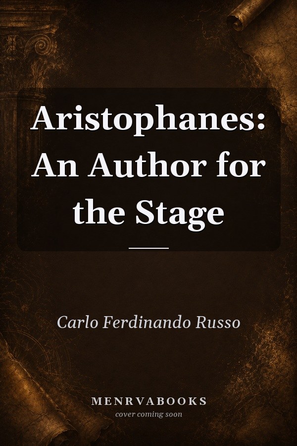 Aristophanes: An Author for the Stage