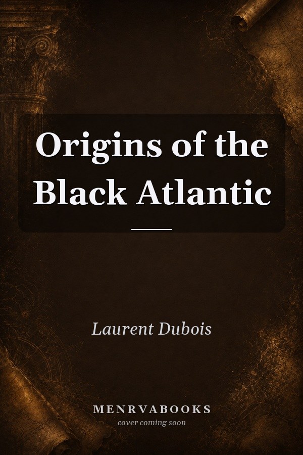 Origins of the Black Atlantic