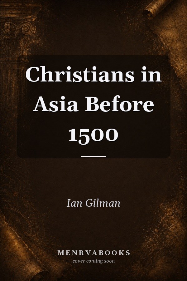 Christians in Asia Before 1500