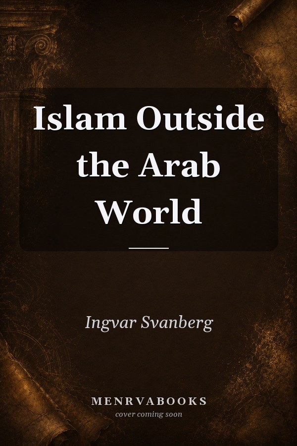 Islam Outside the Arab World