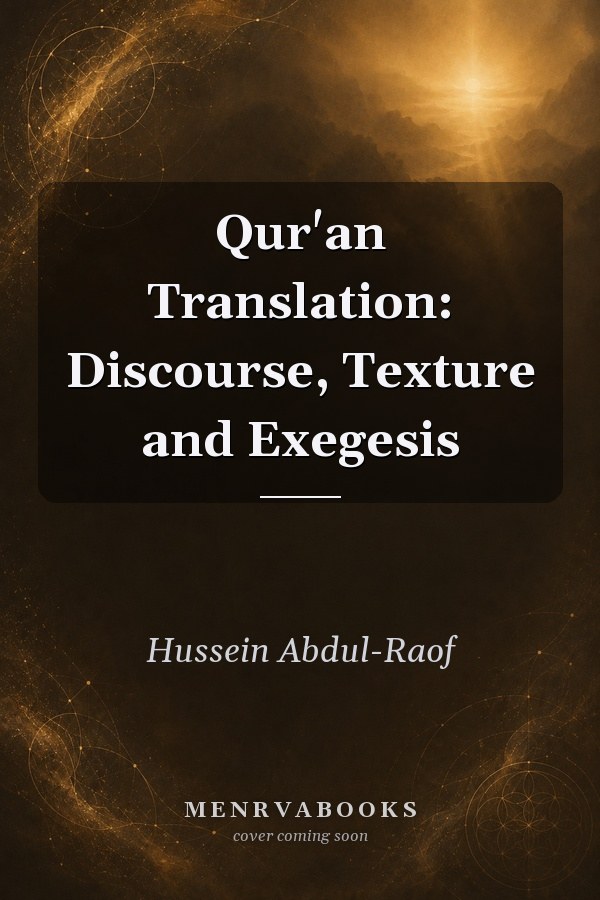 Qur'an Translation: Discourse, Texture and Exegesis