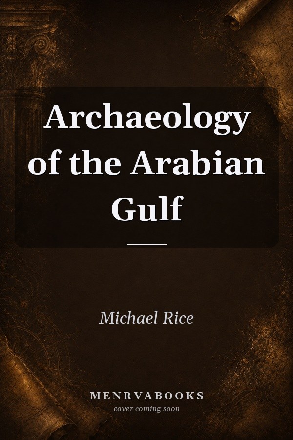 Archaeology of the Arabian Gulf