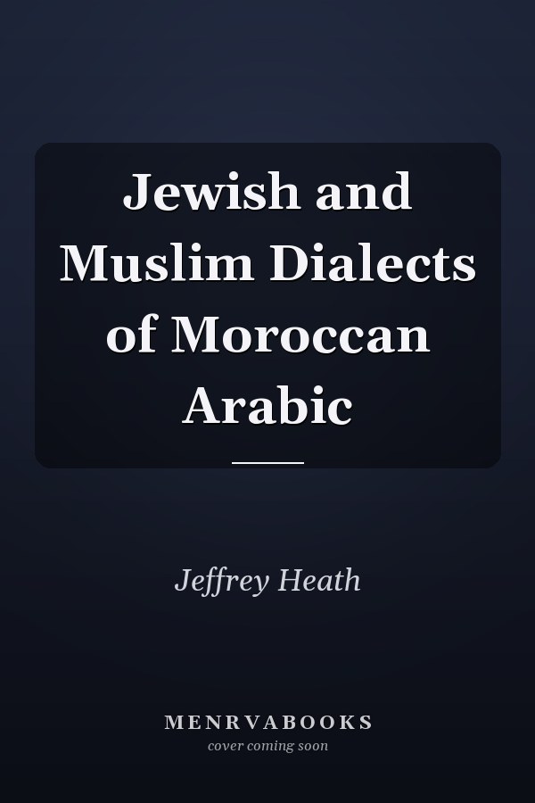 Jewish and Muslim Dialects of Moroccan Arabic