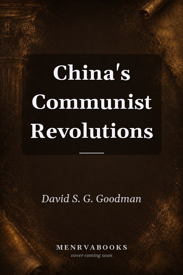 China's Communist Revolutions