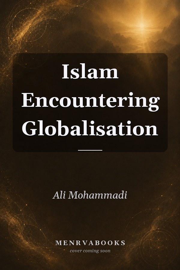 Islam Encountering Globalisation