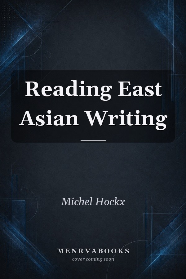 Reading East Asian Writing
