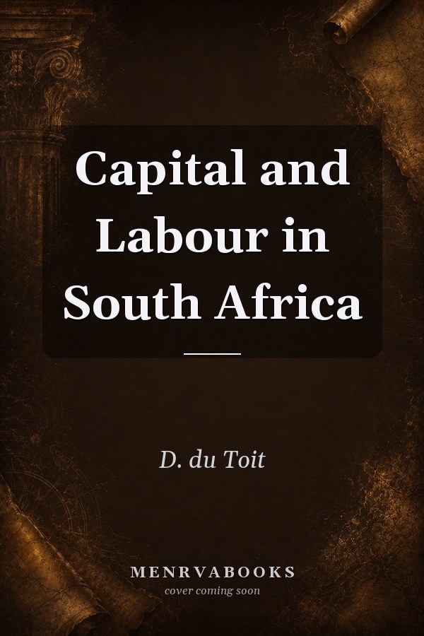Capital and Labour in South Africa