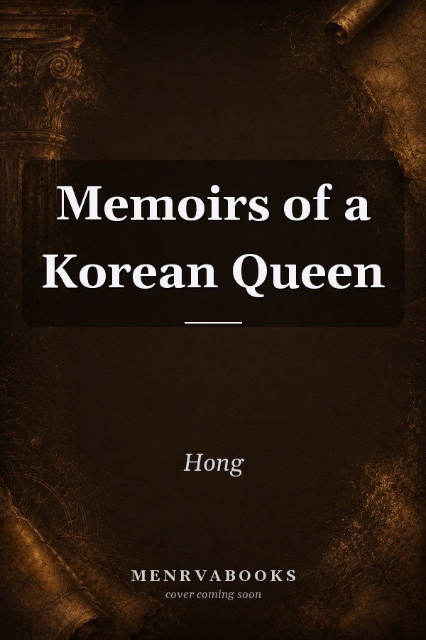 Memoirs of a Korean Queen