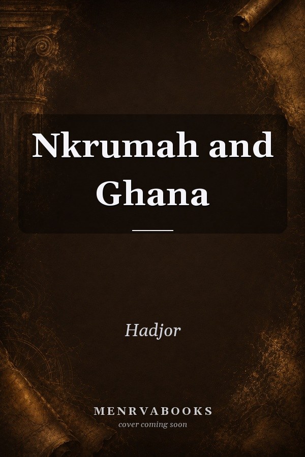 Nkrumah and Ghana