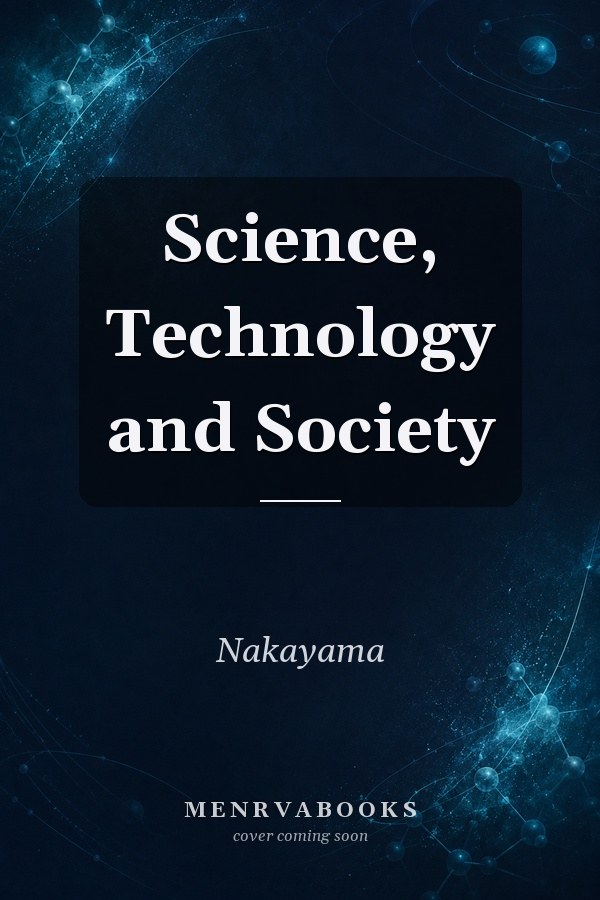 Science, Technology and Society