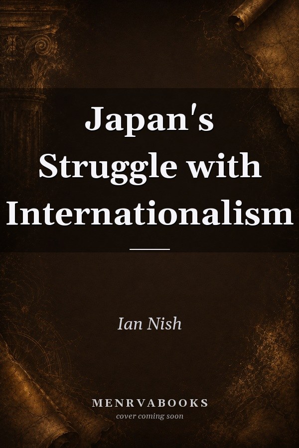 Japan's Struggle with Internationalism