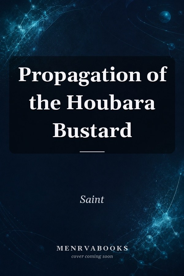 Propagation of the Houbara Bustard