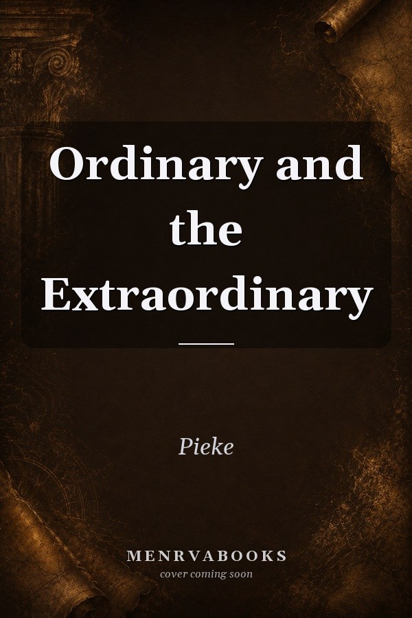 Ordinary and the Extraordinary