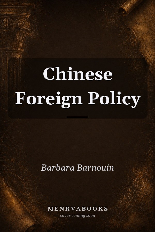 Chinese Foreign Policy