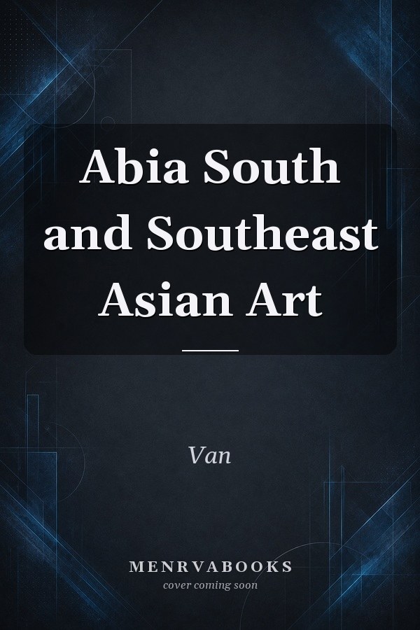 Abia South and Southeast Asian Art