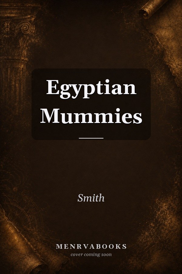 Egyptian Mummies