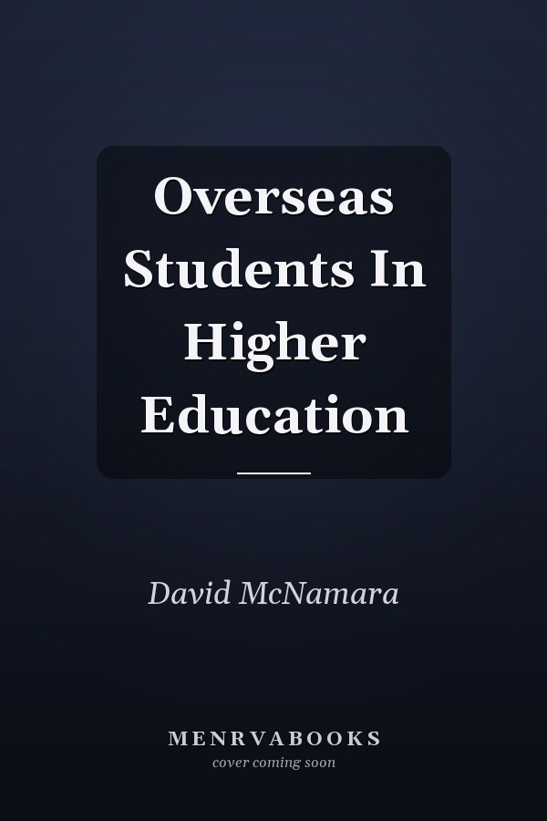 Overseas Students in Higher Education