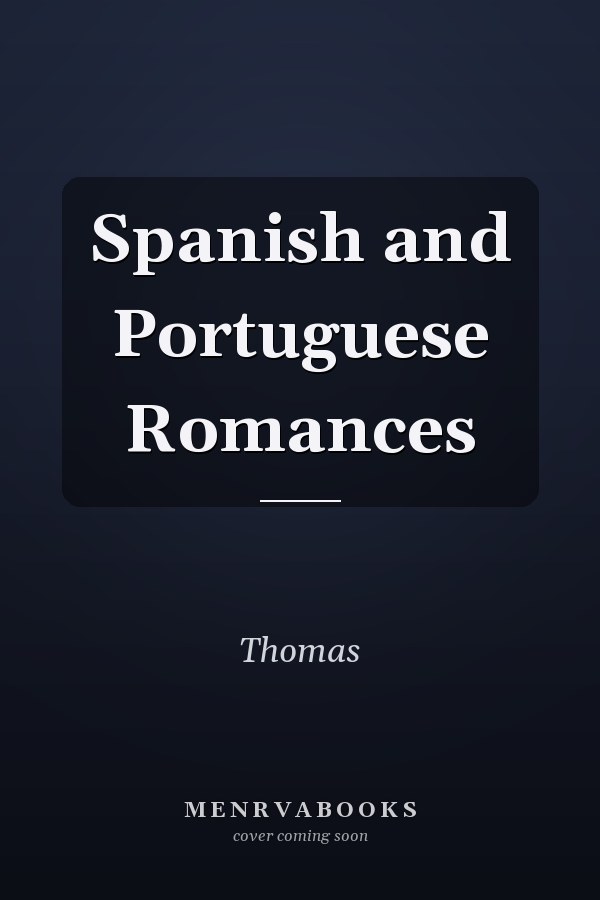 Spanish and Portuguese Romances