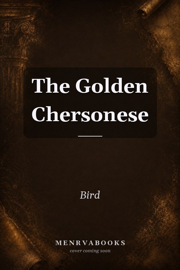 The Golden Chersonese