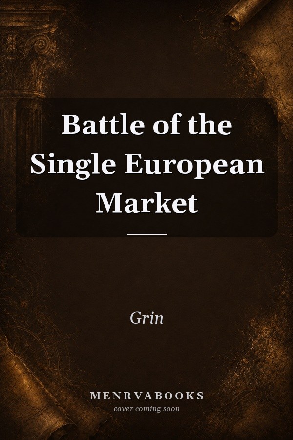 Battle of the Single European Market