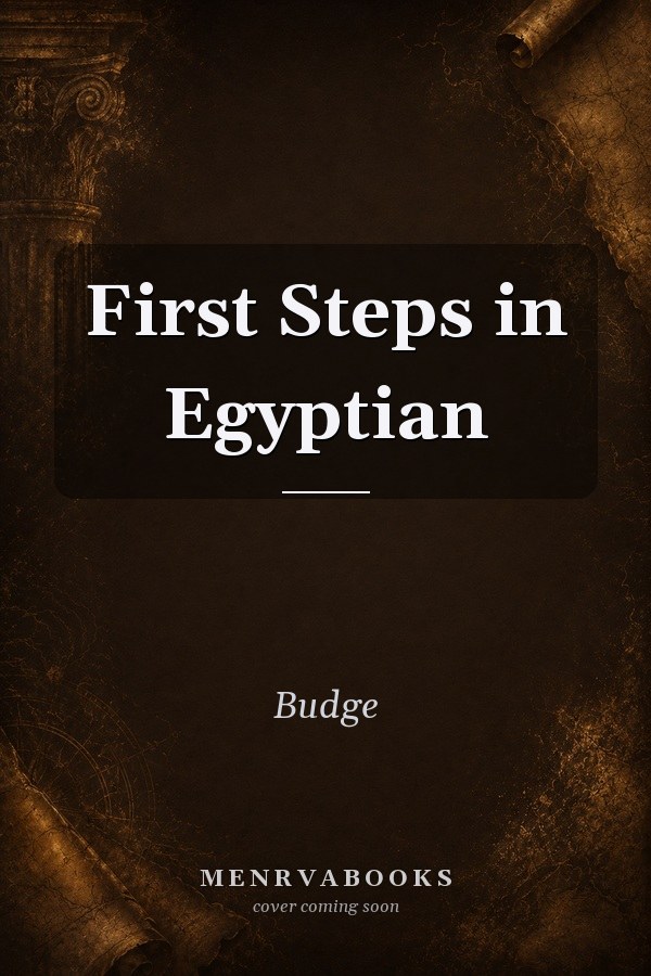 First Steps in Egyptian