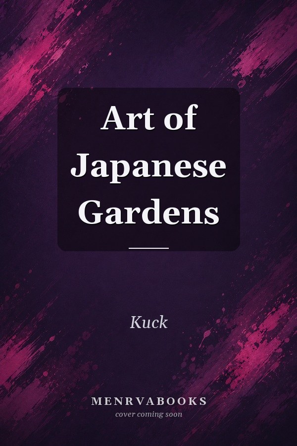 Art of Japanese Gardens