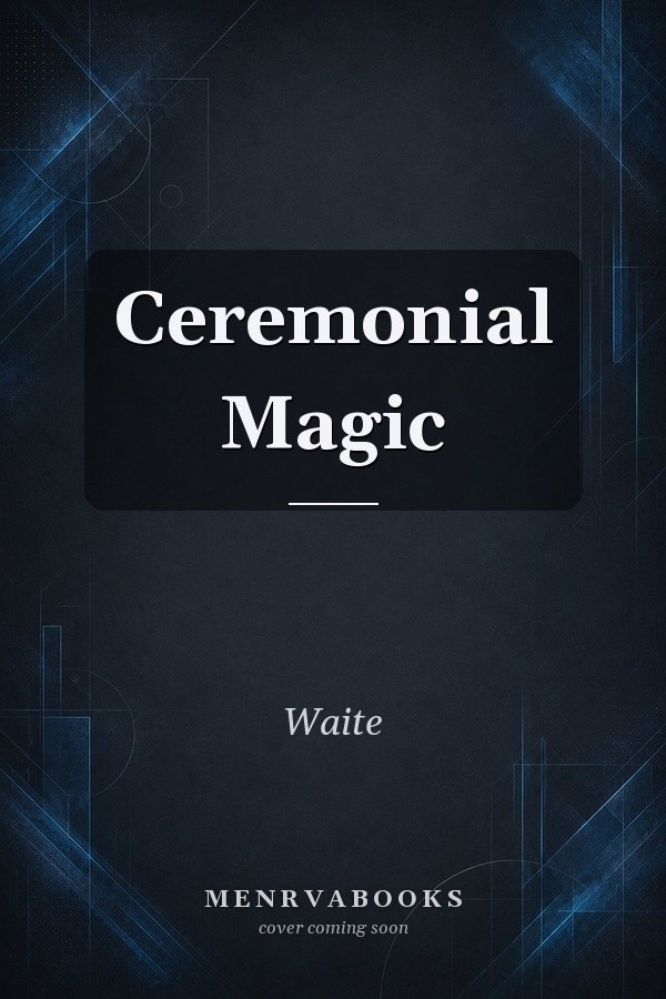 Ceremonial Magic