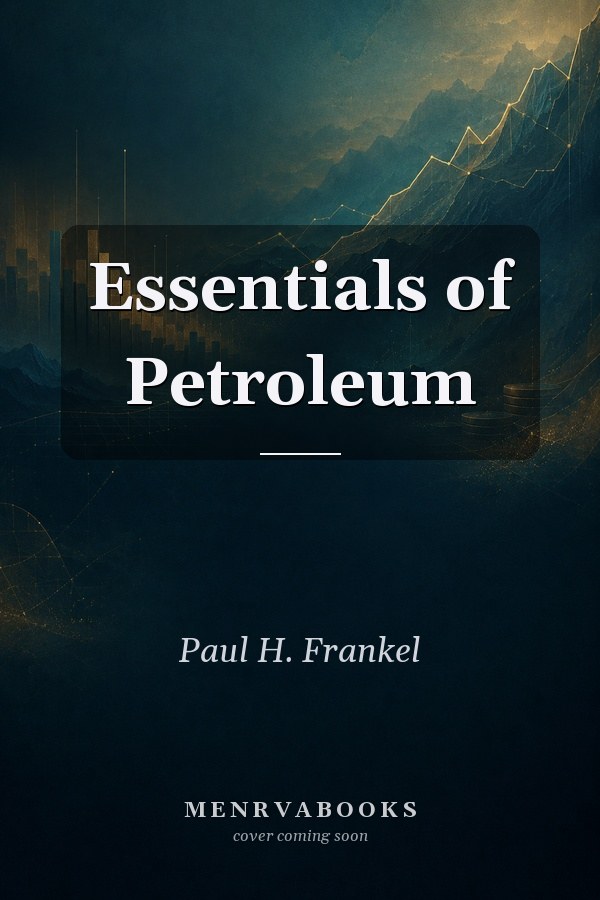 Essentials of Petroleum