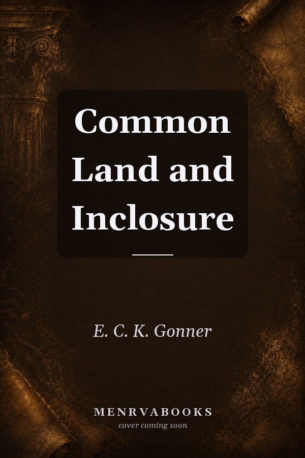 Common Land and Inclosure