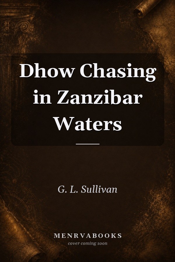 Dhow Chasing in Zanzibar Waters