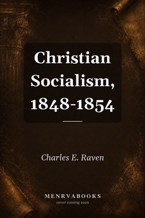 Christian Socialism, 1848-1854