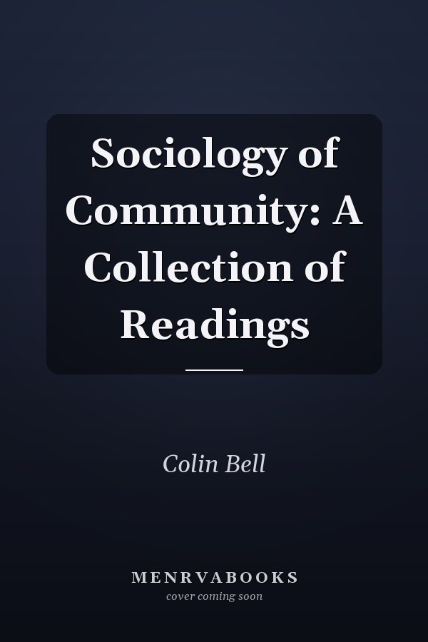 Sociology of Community: A Collection of Readings