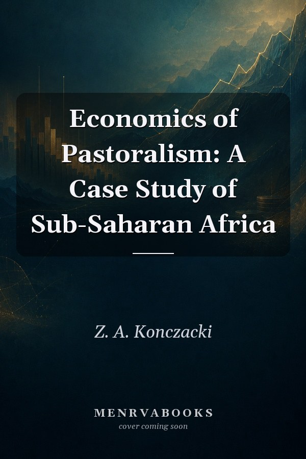 Economics of Pastoralism: A Case Study of Sub-Saharan Africa
