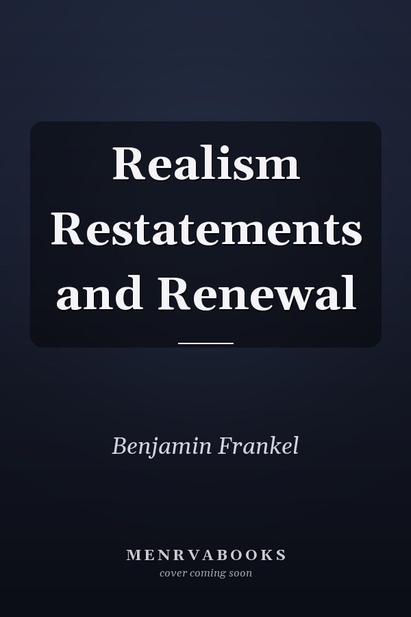 Realism Restatements and Renewal
