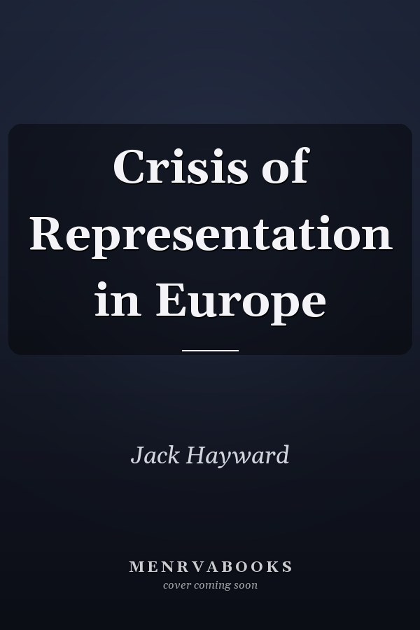 Crisis of Representation in Europe