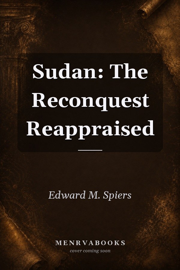 Sudan: The Reconquest Reappraised