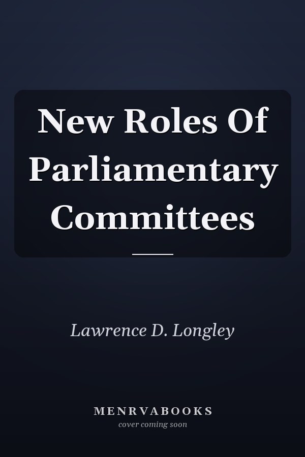New Roles of Parliamentary Committees