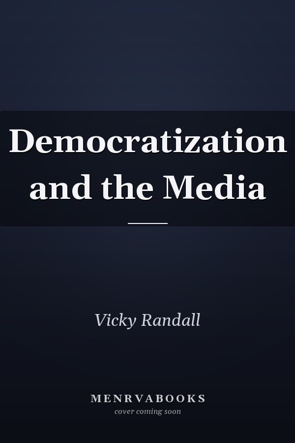 Democratization and the Media
