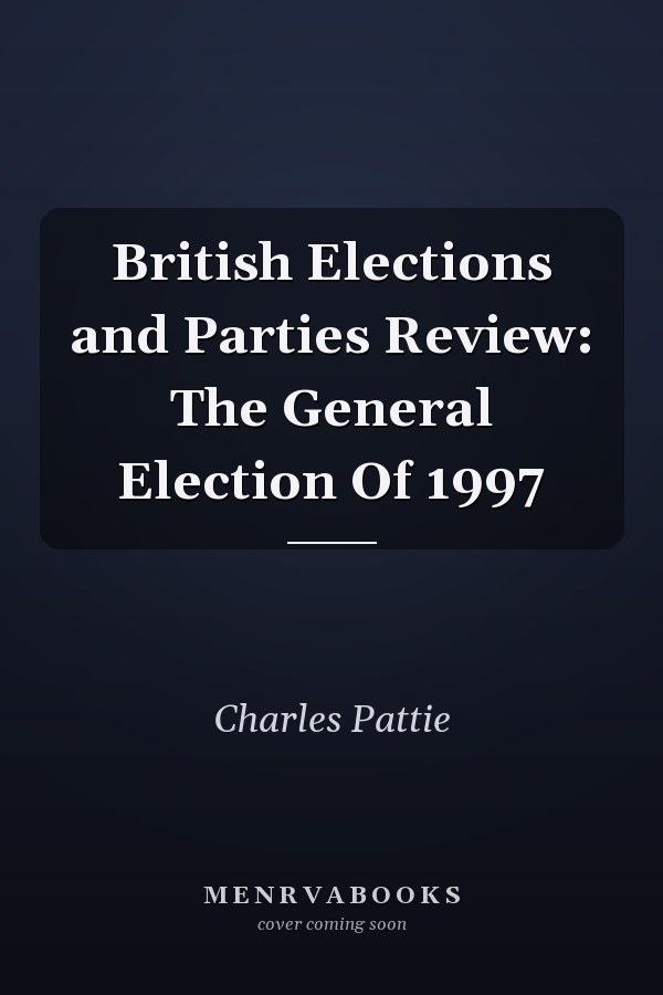 British Elections and Parties Review: The General Election of 1997