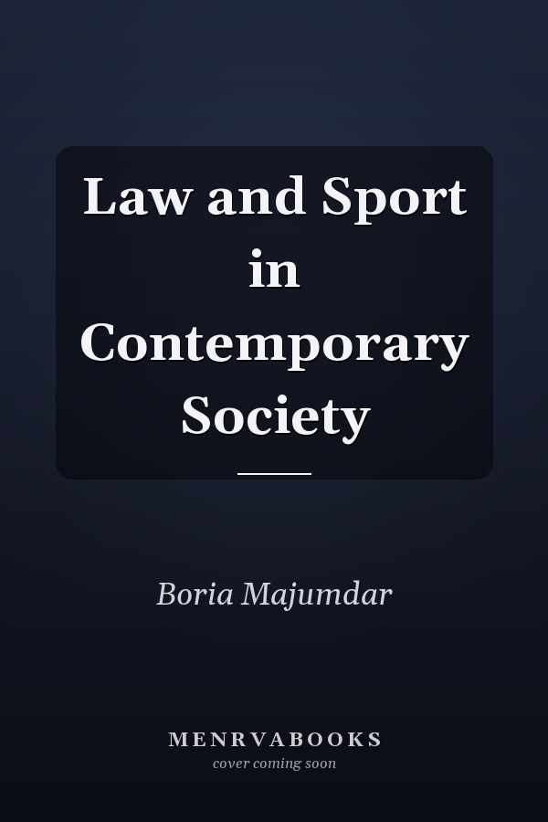 Law and Sport in Contemporary Society