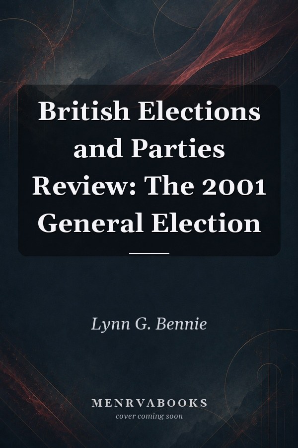 British Elections and Parties Review: The 2001 General Election