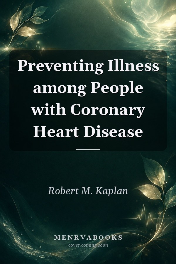 Preventing Illness among People with Coronary Heart Disease
