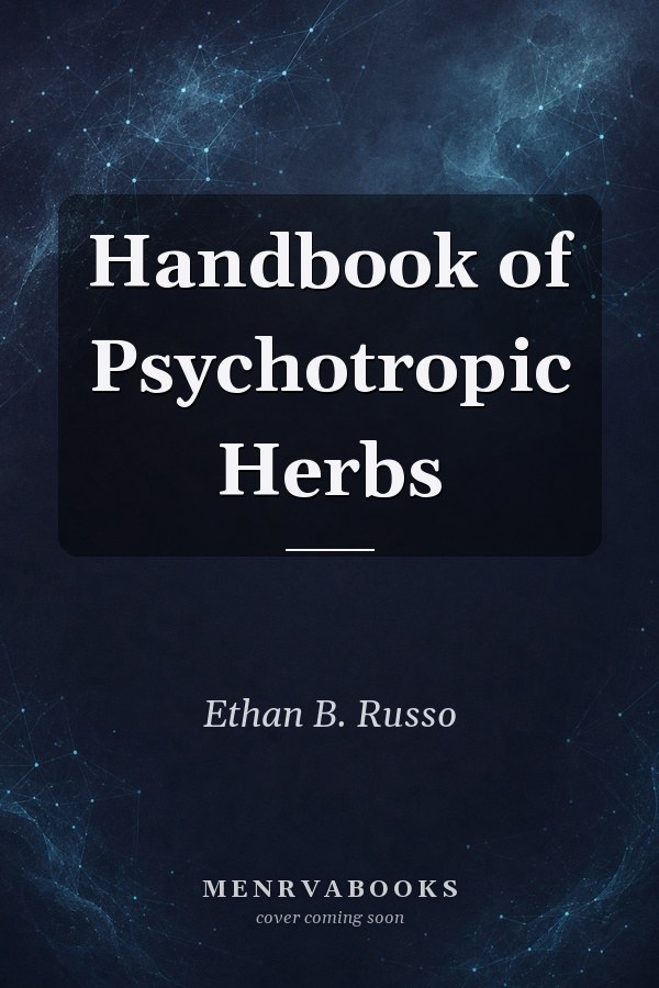 Handbook of Psychotropic Herbs