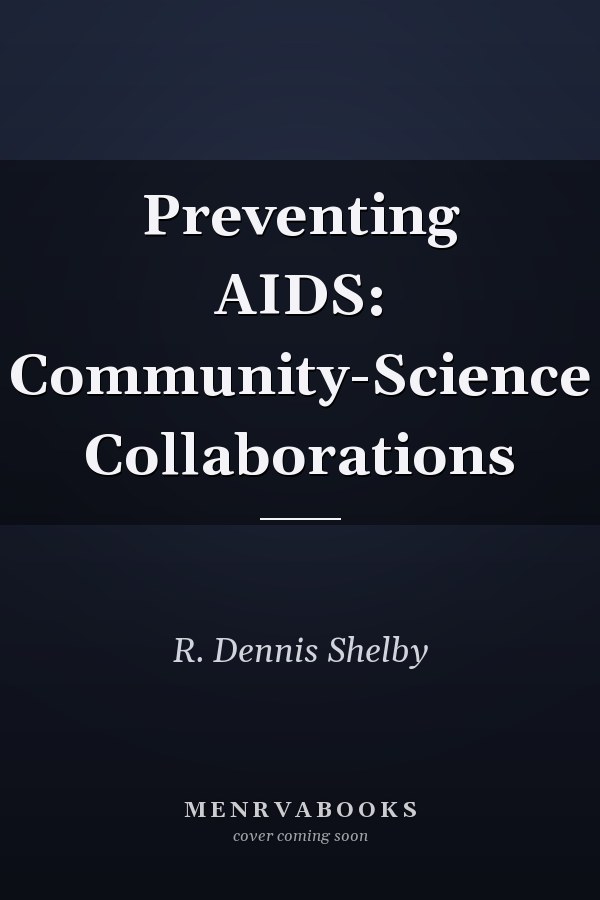 Preventing AIDS: Community-Science Collaborations