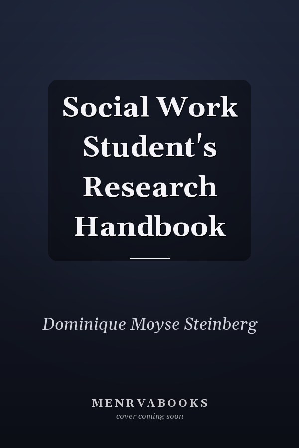 Social Work Student's Research Handbook