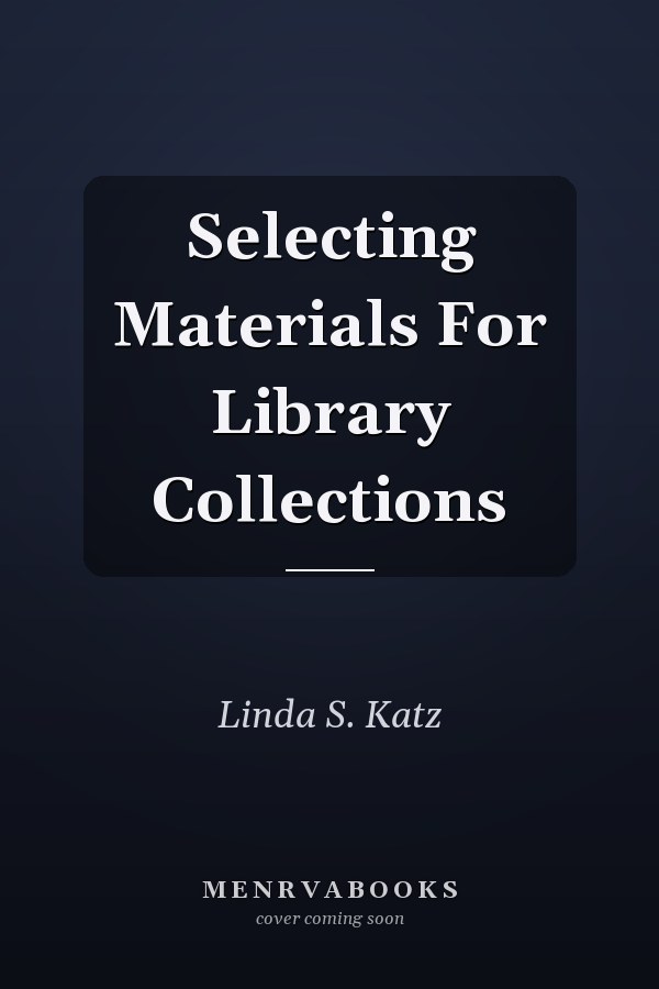 Selecting Materials for Library Collections